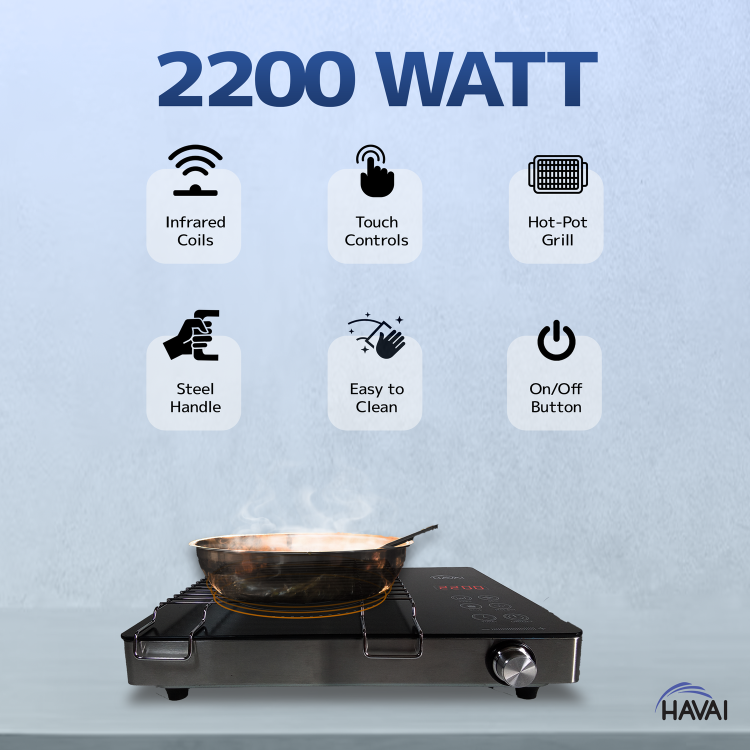 HAVAI Infrared Induction Cooktop | 2200W | Touch Functions with LED Display | All Utensil Type Usable like Steel | Grill Included