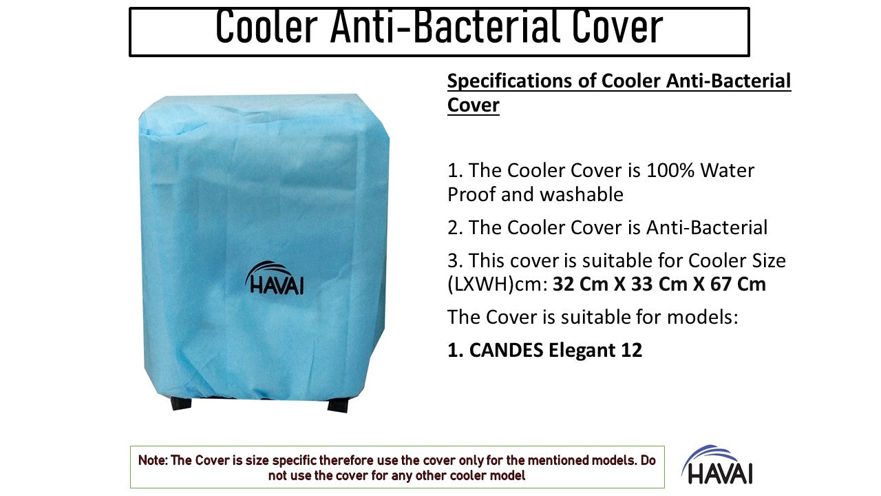 HAVAI Anti Bacterial Cover for Candes Elegant 12Litre Personal Cooler Water Resistant.Cover Size(LXBXH) cm: 32 x 33 x 67